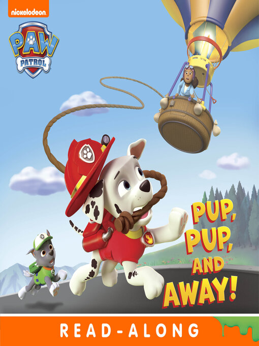 Title details for Pup, Pup, and Away by Nickelodeon Publishing - Wait list
